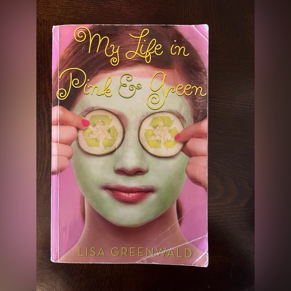 My Life in Pink & Green by Lisa Greenwald